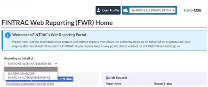 FINTRAC Web Reporting Home Page with a dropdown to select 'Reporting on behalf of,' blue welcome banner, and Quick Search panel.