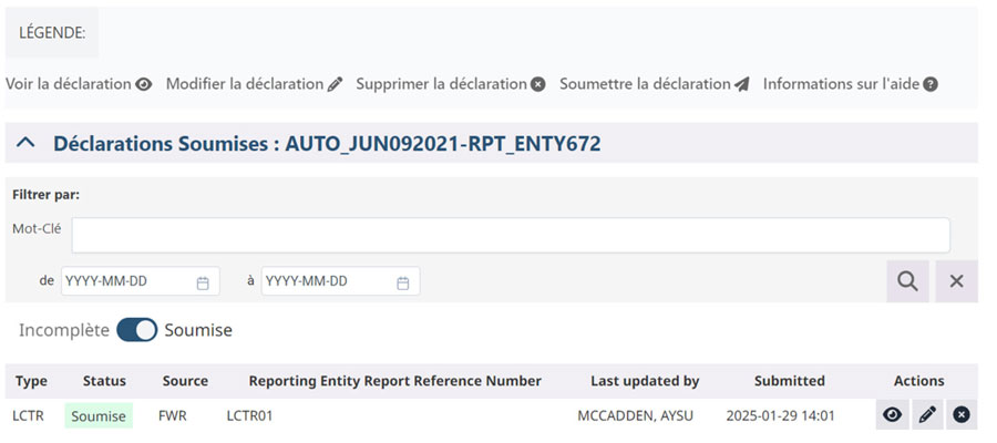 Déclaration soumise ‘AUTO_JUN092021-RPT_ENTY672’ avec type ‘LCTR,’ statut ‘Soumise,’ source ‘FWR,’ mise à jour par ‘MCCADDEN, AYSU’ le 2025-01-29.